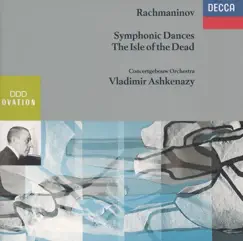 Rachmaninov: Isle of the Dead; Symphonic Dances by Royal Concertgebouw Orchestra & Vladimir Ashkenazy album reviews, ratings, credits