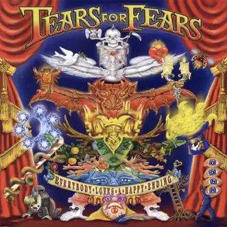 Everybody Loves a Happy Ending by Tears for Fears album download