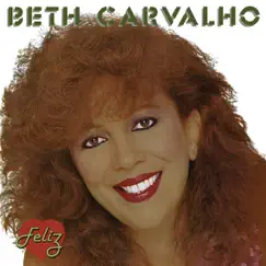 Coração Féliz by Beth Carvalho album reviews, ratings, credits