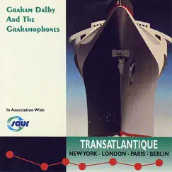 Transatlantique by Graham Dalby & The Grahamophones album reviews, ratings, credits