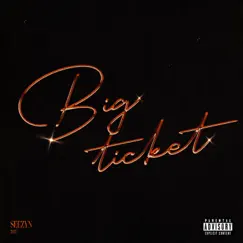 Big Ticket Song Lyrics