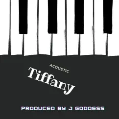 Tiffany (Acoustic) - Single by J Goddess album reviews, ratings, credits