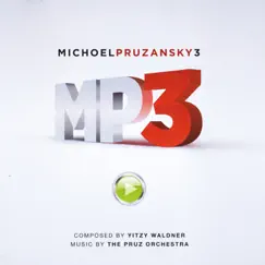 Mp3 (Michoel Pruzansky 3) by Michoel Pruzansky & Pruz Orchestras album reviews, ratings, credits
