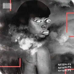 Afterlife - Single by Dezoky album reviews, ratings, credits