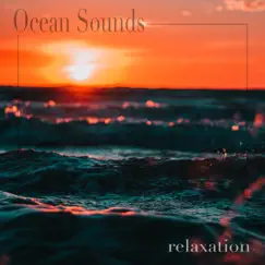Relaxation by Ocean Sounds album reviews, ratings, credits
