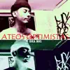 Ateos Optimistas - Single album lyrics, reviews, download