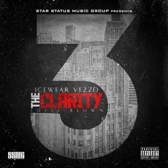 The Clarity 3 Fully Blown by Icewear Vezzo album download