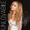 Unlovable - Single album lyrics, reviews, download