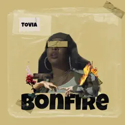 Bonfire - Single by Tovia album reviews, ratings, credits