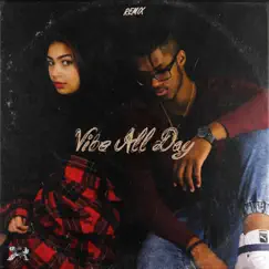 Vibe All Day (feat. Amina) [Remix] - Single by Xay Dryz album reviews, ratings, credits