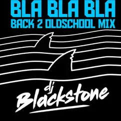 Bla Bla Bla (Extended Mix) Song Lyrics