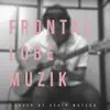 Frontal Lobe Muzik - Single album lyrics, reviews, download