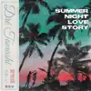 Summer Night Love Story - Single album lyrics, reviews, download