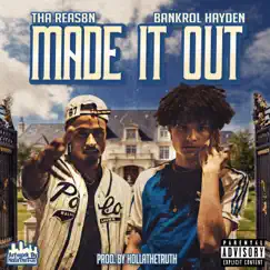 Made It Out (feat. Bankrol Hayden) Song Lyrics