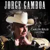 Carlos Solís Lucena - Single album lyrics, reviews, download