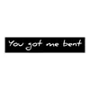 U Got Me Bent - Single album lyrics, reviews, download