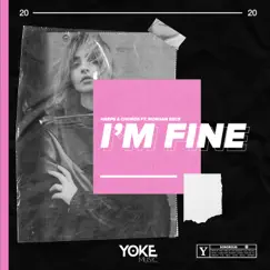 I'm Fine (feat. Morgan Beck) Song Lyrics