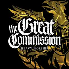 Heavy Worship by The Great Commission album reviews, ratings, credits