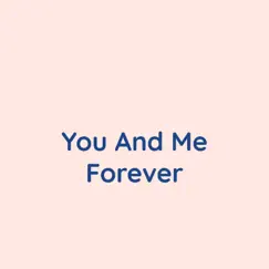 You and Me Forever Song Lyrics