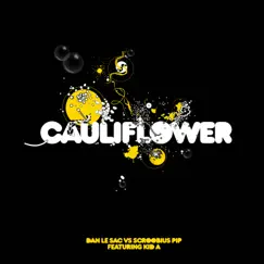 Cauliflower (feat. Kid A) [Telepathé Remix] Song Lyrics