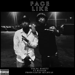 Face Like (feat. Kensah) - Single by Young Maritz album reviews, ratings, credits