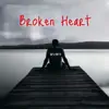 Broken Heart - Single album lyrics, reviews, download