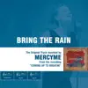Bring the Rain (The Original Accompaniment Track as Performed by MercyMe) - EP album lyrics, reviews, download