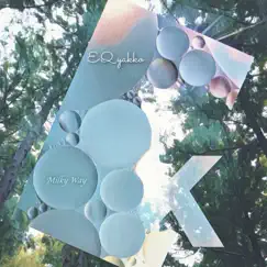 Milky way - Single by EQ yakko album reviews, ratings, credits