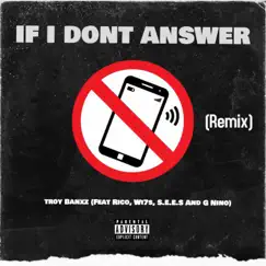 If I Don't Answer (feat. Rico, Wi7s, S.E.E.S & G Nino) Song Lyrics