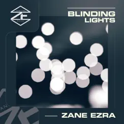 Blinding Lights (Acoustic Guitar & Vocal Mix) - Single by Zane Ezra album reviews, ratings, credits