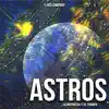 Astros (feat. DLTRAMPA) - Single album lyrics, reviews, download