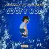 Goofy Hoe (feat. C-Gwapo) - Single album lyrics, reviews, download