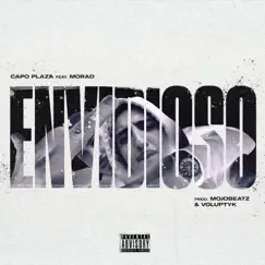 Envidioso (feat. Morad) - Single by Capo Plaza album reviews, ratings, credits