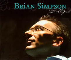 It's All Good by Brian Simpson album reviews, ratings, credits