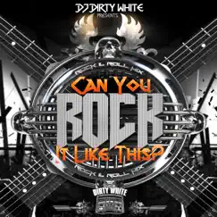 Can You Rock it Like This? (Live Mash Up Mix 13) Song Lyrics