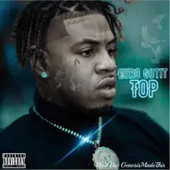 Top - Single by King Gotit album reviews, ratings, credits