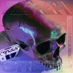 Creep - Single by TURCH album reviews, ratings, credits