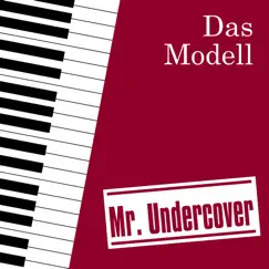 Das Modell (Piano Instrumental) - Single by Mr Undercover album reviews, ratings, credits