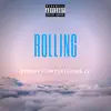 Rolling (feat. LL) - Single album lyrics, reviews, download