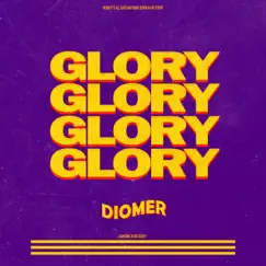 Glory - Single by Diomer album reviews, ratings, credits