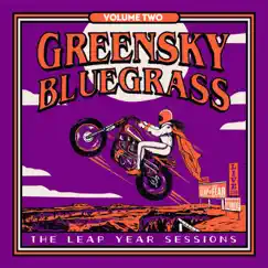 The Leap Year Sessions: Volume Two by Greensky Bluegrass album reviews, ratings, credits