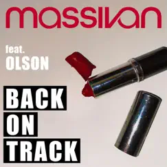 Back on Track (feat. Olson) - Single by Massivan album reviews, ratings, credits