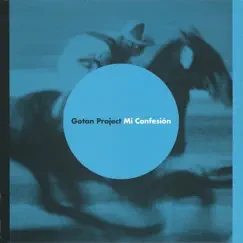 Mi Confesion - EP by Gotan Project album reviews, ratings, credits