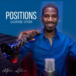 Positions (Saxophone Version) Song Lyrics