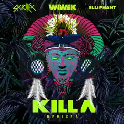 Killa (Remixes) - Single by Wiwek & Skrillex album reviews, ratings, credits