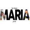 Maria (Al Ritmo De Rasterinha) - Single album lyrics, reviews, download