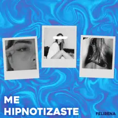 Me Hipnotizaste Song Lyrics