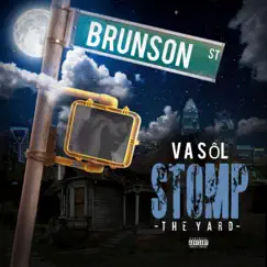 Stomp the Yard (feat. Mizta Parker) - Single by Va Sol album reviews, ratings, credits