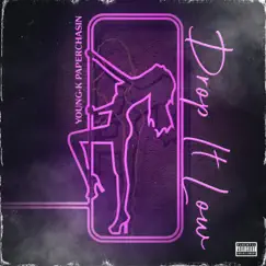 Drop It Low - Single by Young-K Paperchasin album reviews, ratings, credits