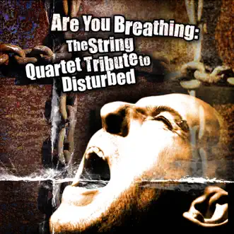 Are You Breathing: The String Quartet Tribute to Disturbed by Vitamin String Quartet album download